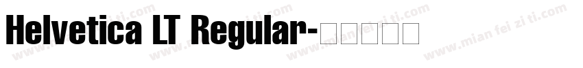 Helvetica LT Regular字体转换
